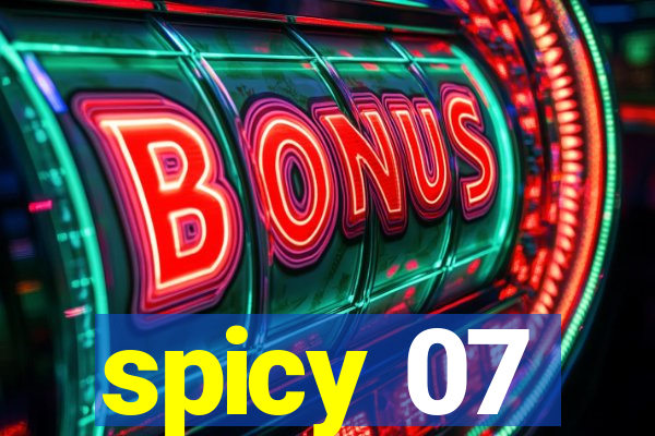 spicy 07